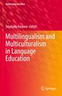 "Multilingualism and Multiculturalism in Language Education", Herausgeber: Sviatlana Karpava. Farbverlauf Rot-Orange.