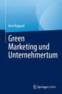 Arne Nygaard: Green Marketing und Unternehmertum, Buch