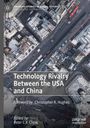 : Technology Rivalry Between the USA and China, Buch