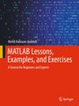 „MATLAB Lessons, Examples, and Exercises. A Tutorial for Beginners and Experts“. Blauer Hintergrund mit Binärcode.