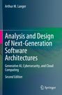 Titel: Analysis and Design of Next-Generation Software Architectures; Autor: Arthur M. Langer; Verleger: Springer.