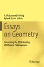 Titel: "Essays on Geometry". Herausgeber: A. Muhammed Uludağ, Ayberk Zeytin. Logo: Springer. Gelber Hintergrund.
