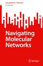 N. Sukumar: Navigating Molecular Networks, Buch