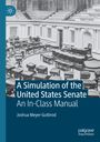 Joshua Meyer-Gutbrod: A Simulation of the United States Senate, Buch