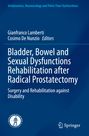 Titel: Bladder, Bowel and Sexual Dysfunctions Rehabilitation after Radical Prostatectomy. Blaues Cover, Springer-Logo.