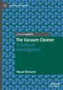 Maud Ellmann: The Vacuum Cleaner, Buch