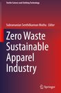 : Zero Waste Sustainable Apparel Industry, Buch