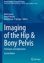 : Imaging of the Hip & Bony Pelvis, Buch