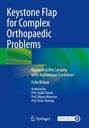 "Keystone Flap for Complex Orthopaedic Problems", Blau-Grüntöne, Autorenname Felix Behan, Logos unten von Springer und MOREMEDIA.