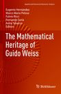 Buchtitel: "The Mathematical Heritage of Guido Weiss". Autoren: Eugenio Hernández, Marco Maria Peloso, weitere.