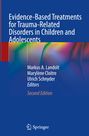 : Evidence-Based Treatments for Trauma-Related Disorders in Children and Adolescents, Buch