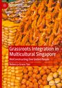 Rebecca Grace Tan: Grassroots Integration in Multicultural Singapore, Buch