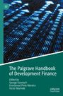 The Palgrave Handbook of Development Finance, Buch