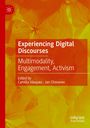 „Experiencing Digital Discourses: Multimodality, Engagement, Activism“ von Camilla Vásquez und Jan Chovanec. Hintergrund: Blättermuster.