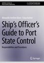 "Ship’s Officer’s Guide to Port State Control" von Alexander Arnfinn Olsen und Fidaa Karkori; Logo oben rechts.