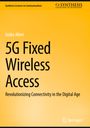 Isiaka Alimi: 5G Fixed Wireless Access, Buch