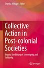 : Collective Action in Post-colonial Societies, Buch