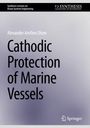 Alexander Arnfinn Olsen: Cathodic Protection of Marine Vessels, Buch