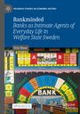Text im Bild: "Bankminded: Banks as Intimate Agents of Everyday Life in Welfare State Sweden" von Orsi Husz. Buchcover mit Brettspielmotiv.