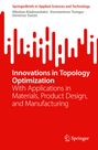 Nikolaos Kladovasilakis: Innovations in Topology Optimization, Buch