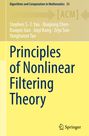 Stephen S. -T. Yau: Principles of Nonlinear Filtering Theory, Buch