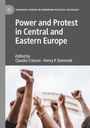 Power and Protest in Central and Eastern Europe, Buch