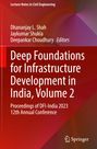 : Deep Foundations for Infrastructure Development in India, Volume 2, Buch