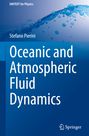 Stefano Pierini: Oceanic and Atmospheric Fluid Dynamics, Buch