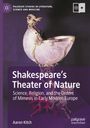 Aaron Kitch: Shakespeare's Theater of Nature, Buch