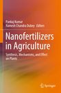 Text: "Pankaj Kumar, Ramesh Chandra Dubey, Editors. Nanofertilizers in Agriculture: Synthesis, Mechanisms, and Effect on Plants."  
Hintergrund: Verschwommene, farbige Übergänge in Orange- und Purpurtönen. Springer-Logo unten rechts.