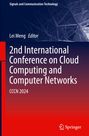 : 2nd International Conference on Cloud Computing and Computer Networks, Buch