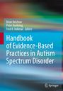 : Handbook of Evidence-Based Practices in Autism Spectrum Disorder, Buch