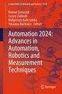 : Automation 2024: Advances in Automation, Robotics and Measurement Techniques, Buch