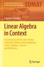 Text: "Linear Algebra in Context" von Lawrence Susanka. Gelb-orange Farbe, Springer Logo unten rechts.