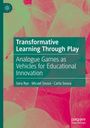 Sara Rye: Transformative Learning Through Play, Buch