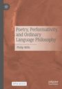 "Poetry, Performativity, and Ordinary Language Philosophy" von Philip Mills. Erdiger Hintergrund, links Logo.