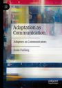 Titel: Adaptation as Communication. Untertitel: Adaptors as Communicators. Autor: Anne Furlong. Buntes abstraktes Design.