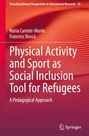 Francesc Buscà: Physical Activity and Sport as Social Inclusion Tool for Refugees, Buch