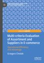 Titel: Multi-criteria Evaluation of Assortment and Suppliers in E-commerce, Autor: Grzegorz Chodak. Geometrisches Muster.