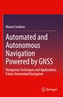 Titel: "Automated and Autonomous Navigation Powered by GNSS" von Mauro Cardone. Roter und violetter Hintergrund. Logo unten: Springer.