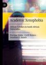 "Academic Xenophobia: African Scholars in South African Universities" von Precious Simba, Cyrill Walters, Jonathan D. Jansen. Verschwommene bunte Hintergrundillustration.