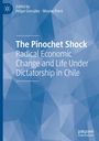 : The Pinochet Shock, Buch