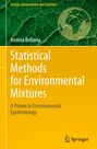 Andrea Bellavia: Statistical Methods for Environmental Mixtures, Buch