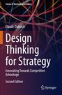Titel: Design Thinking for Strategy. Untertitel: Innovating Towards Competitive Advantage. Autor: Claude Diderich. Abstraktes Hintergrundmuster.