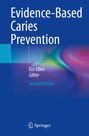 "Evidence-Based Caries Prevention", bearbeitet von Ece Eden, Second Edition. Unten ein Springer-Logo.