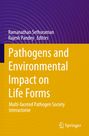 Buchtitel: "Pathogens and Environmental Impact on Life Forms". Autoren: Ramanathan Sethuraman, Rajesh Pandey. Springer-Logo.