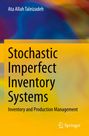 Text: "Stochastic Imperfect Inventory Systems, Inventory and Production Management, Ata Allah Taleizadeh, Springer". Hintergrund: Bunte, fließende Übergänge.