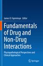 Buchtitel: "Fundamentals of Drug and Non-Drug Interactions". Autor: James O. Fajemiroye. Verlagsname: Springer. Blaues Cover.