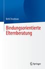 Beth Troutman: Bindungsorientierte Elternberatung, Buch