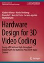 Buchtitel: "Hardware Design for 3D Video Coding". Autoren: Vladimir Afonso et al. Verlag: Springer. Roter Hintergrund.
